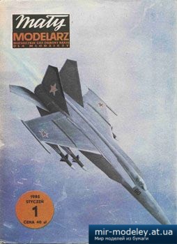 №2507 - MiG-25 [Maly Modelarz 1985-01]