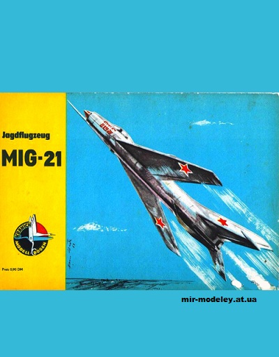 №11297 - Истребитель МиГ-21 / Jagdflugzeug MiG-21 (Kranich) из бумаги