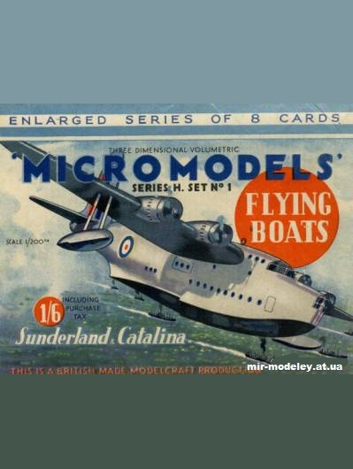 №11613 - H1 Flying Boats (Short Sunderland - Consolidated Catalina) (Micromodels) из бумаги