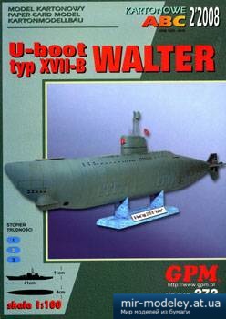 №3286 - U-BootType XVII-B Walter [GPM 272]