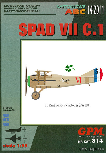 №6511 - SPAD VII C.1 Lt. René Fonck 75 victoires SPA 103 (Перекрас GPM 314) из бумаги