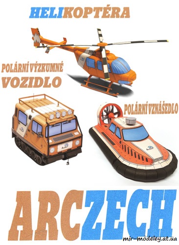 №8206 - Arczech: Polarni Vyzkumne Vozidlo, Polarni Vznasedlo Arczech a Helikoptera (ABC 04,06,08/2019) из бумаги